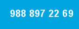 988 897 22 69